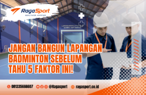 bangun lapangan badminton