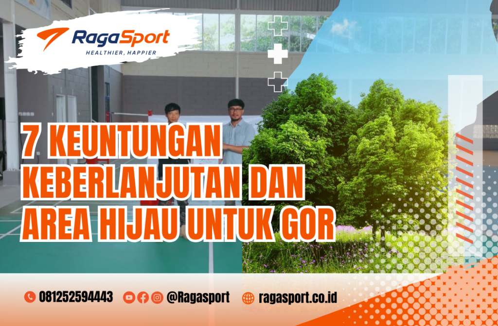 Keberlanjutan dan Area Hijau untuk GOR