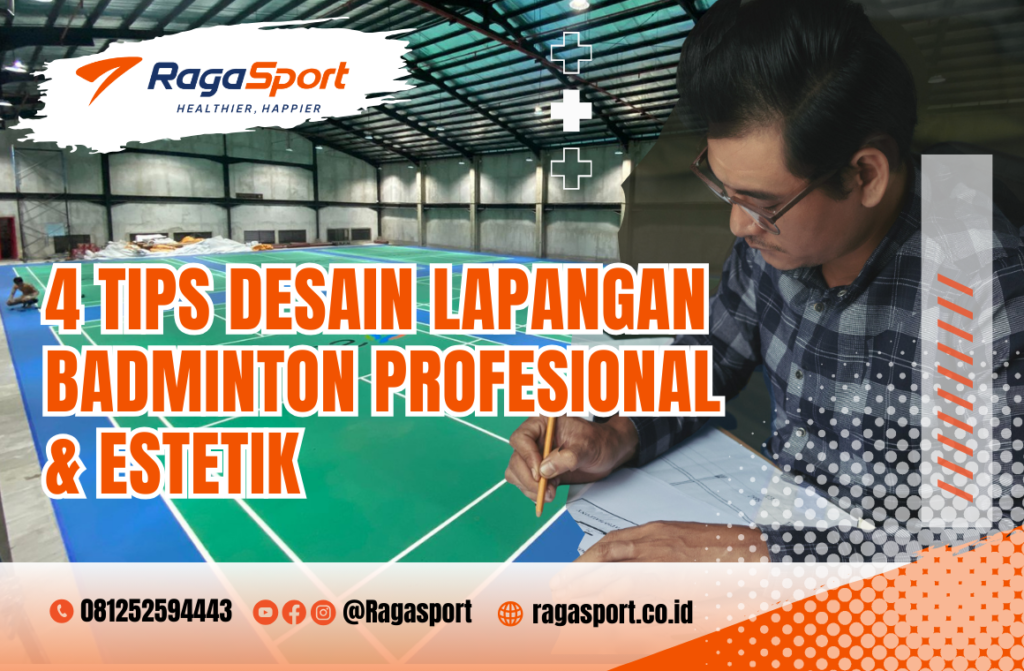 desain lapangan badminton profesional