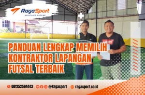 memilih kontraktor lapangan futsal