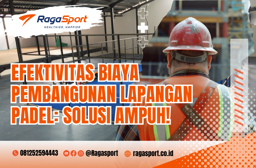 biaya pembuatan lapangan padel