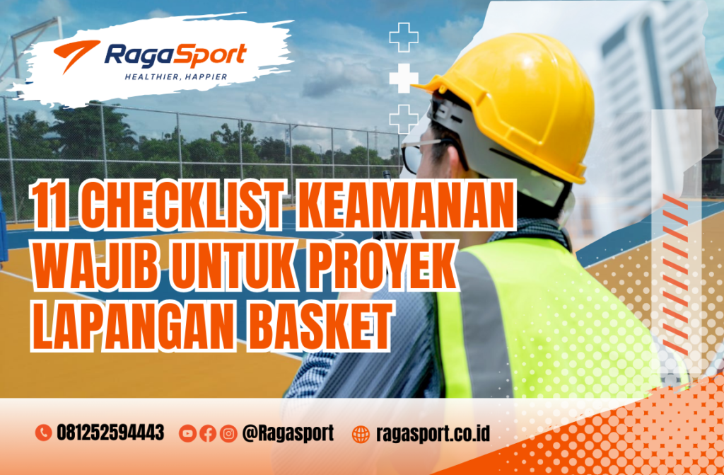 checklist keamanan proyek lapangan basket