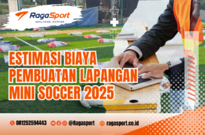 biaya pembuatan lapangan mini soccer 2025