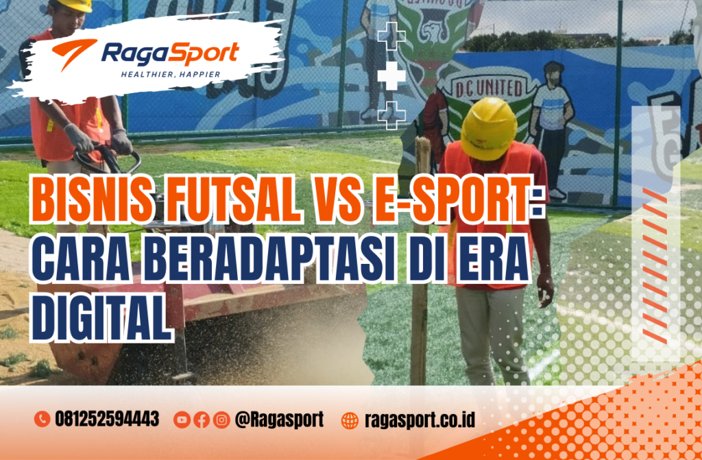 Bisnis Futsal vs E-Sport