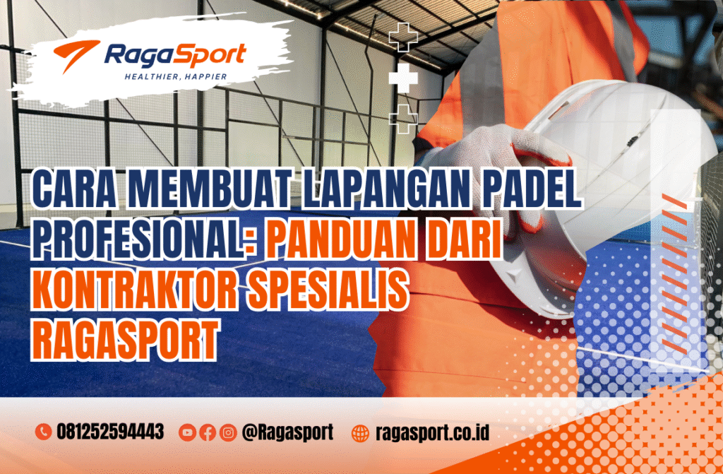 cara membuat lapangan padel