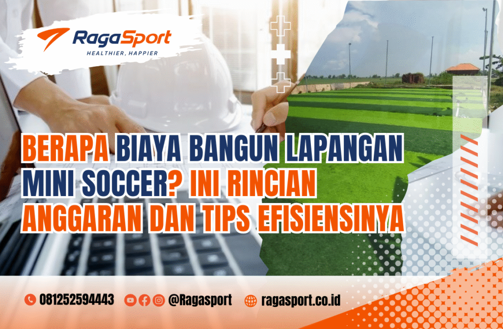 biaya bangun lapangan mini soccer