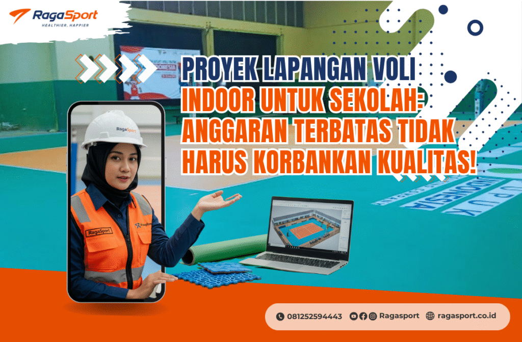 Proyek Lapangan Voli Indoor untuk Sekolah_ Anggaran Terbatas Tidak Harus Korbankan Kualitas!