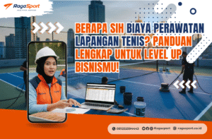 Berapa Sih Biaya Perawatan Lapangan Tenis? Panduan Lengkap untuk Level Up Bisnismu!