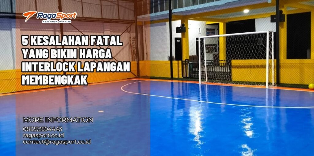 5 Kesalahan Fatal yang Bikin Harga Interlock Lapangan Membengkak