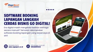 Software Booking Lapangan Langkah Cerdas Bisnis Go Digital!