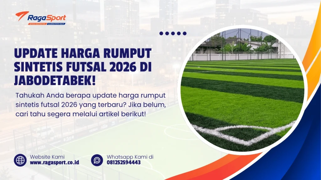 Update Harga Rumput Sintetis Futsal 2026 di Jabodetabek!