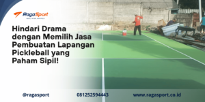 Hindari Drama dengan Memilih Jasa Pembuatan Lapangan Pickleball yang Paham Sipil!